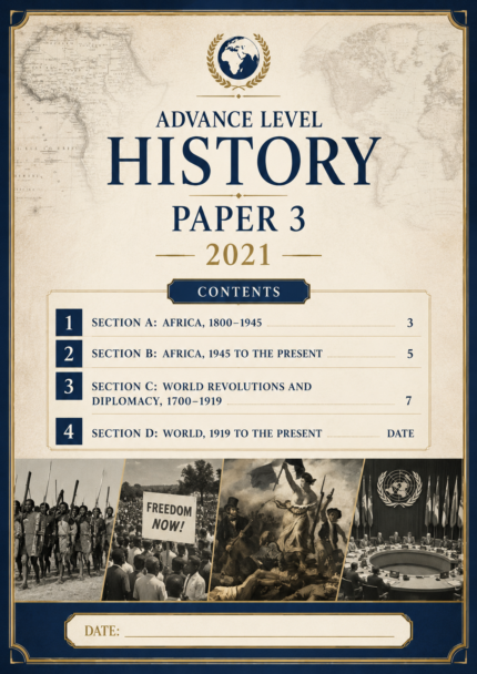 Advance level history paper 3 2021 questions and solutions